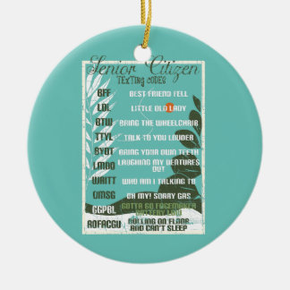 Senior Citizen Texting Codes Funny Grandpa Ceramic Tree Decoration