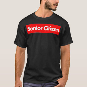 Senior Citizen Tshirt Great Gift for Grandpa Grand