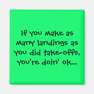 Senior Citizens - If you make as many landings Magnet