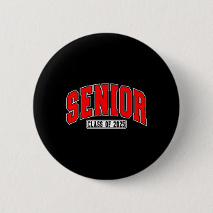 Senior Cl Of 2025 High School Year College Graduat 6 Cm Round Badge
