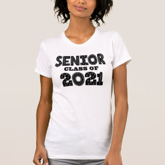 Senior Class Of 2021 T-Shirt