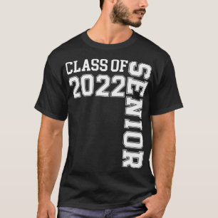 Senior Class of 2022  22 High School Graduation Gi T-Shirt