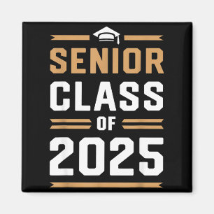 Senior class of 2025 shirt high school college magnet