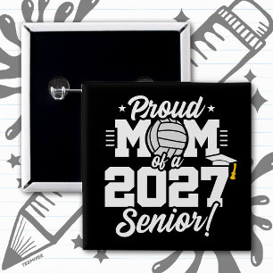 Senior Class of 2027 Graduate Volleyball Proud Mum 15 Cm Square Badge