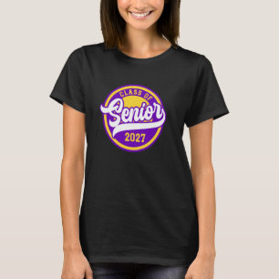 Senior Class Of 2027 High School College Senior Te T-Shirt