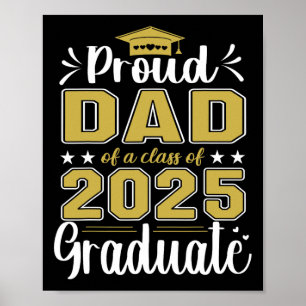 Senior Dad 2025 Graduation Proud Dad Of A Cl Of 20 Poster