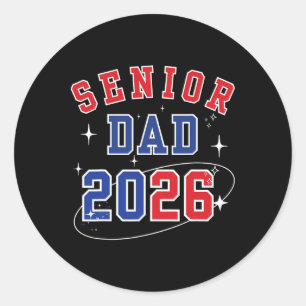 Senior Dad 2026 Cl Of 2026 Proud Dad Graduation Classic Round Sticker