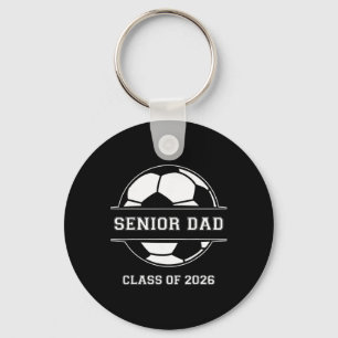 Senior Dad Soccer Cl Of 2026 Graduation Graduate M Key Ring