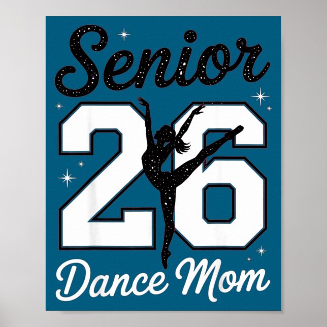Senior dance mum class of 2026 dancer daughter poster (Front)