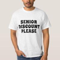 Senior Discount Please