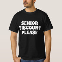 Senior Discount Please