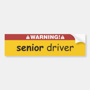 senior driver bumper sticker