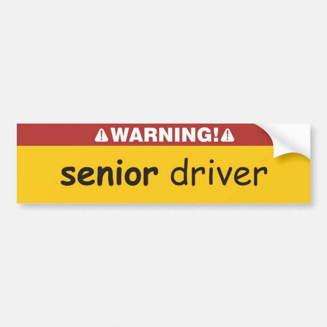 senior driver bumper sticker (Front)