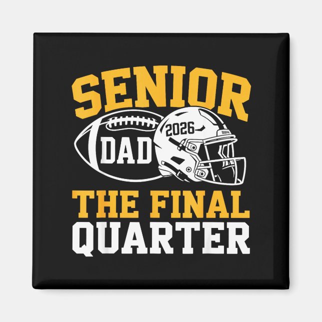 Senior Football Dad Father Final Artwork Magnet (Front)