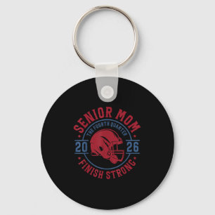 Senior Football Mum 2026 The Final Quarter  Key Ring