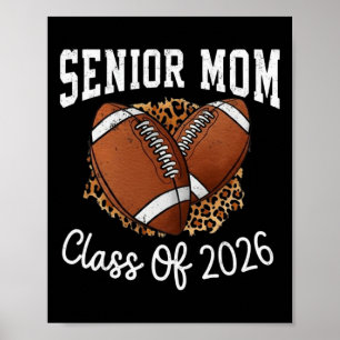 Senior Football Mum Cl Of 2026 Football Mum Gradua Poster