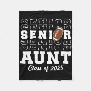Senior Footll Aunt Cl Of 2025 Graduation Graduate  Fleece Blanket