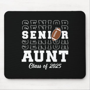 Senior Footll Aunt Cl Of 2025 Graduation Graduate Mouse Pad