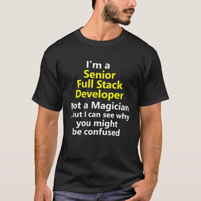 Senior Full Stack Developer Front Back End Databas T-Shirt (Front)