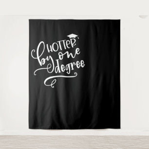 Senior Fun   Hotter by One Degree Photo Backdrop Tapestry
