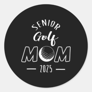 Senior Golf Mum 2025 Senior Mum Cl Of 2025 Classic Round Sticker