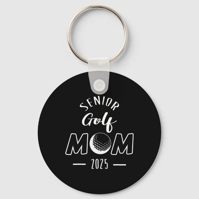 Senior Golf Mum 2025 Senior Mum Cl Of 2025  Key Ring (Front)
