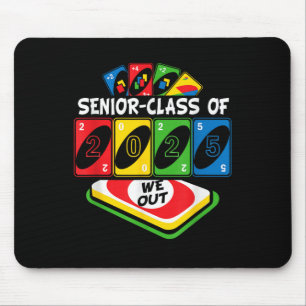 Senior Graduate Cl Of 2025 We-out Uno Funny Gradua Mouse Pad