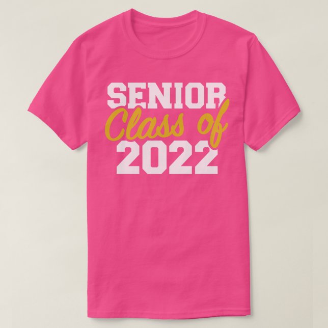 Senior graduation class of 2022 T-Shirt (Design Front)
