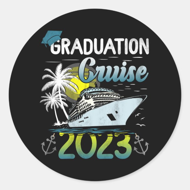 Senior Graduation Trip Cruise 2023 Aw Ship Graduat Classic Round Sticker (Front)
