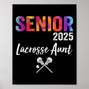 Senior Lacrosse Aunt Cl Of 2025 Graduate Lacrosse Poster