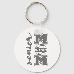 Senior Mom 2026 Soccer Athlete Proud Parent Gradua Key Ring