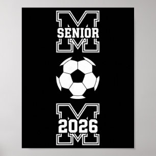 Senior Mom 2026 Soccer Cl Of 2026 Funny Graduation Poster