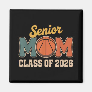 Senior Mom Basketball Cl Of 2026 Retro Back To Sch Magnet