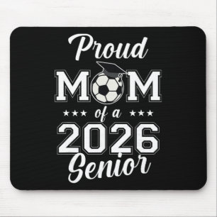 Senior Mom Soccer Cl Of 2026 Womens Mouse Pad