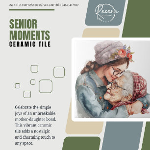Senior Moments Mother's Day / Any Day Ceramic Tile