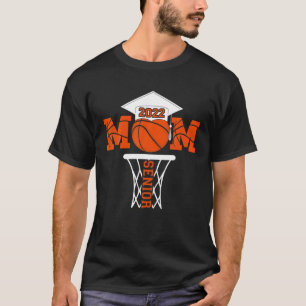 Senior Mum 2022 Basketball Class Of 2022 Graduate T-Shirt