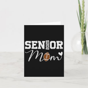 Senior Mum 2025 Footll Mummy Cl Of 2025 Graduation Card