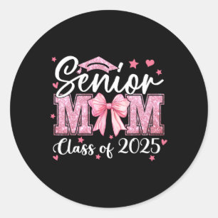 Senior Mum 2025 Graduation Cl Of 2025 Coquette Bow Classic Round Sticker