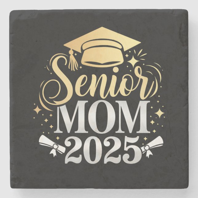 Senior Mum 2025 Graduation Family Son Daughter Stone Coaster (Front)