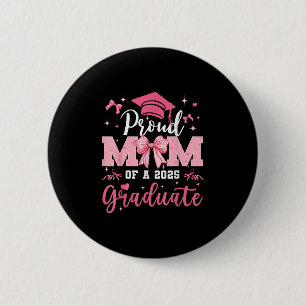 Senior Mum 2025 Graduation Proud Mum Coquette Bow 6 Cm Round Badge