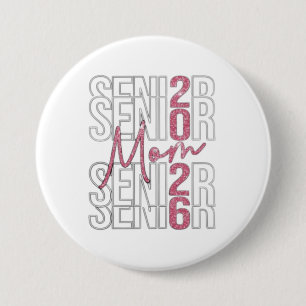 ✨ Senior Mum 2026 Glitter Design 7.5 Cm Round Badge