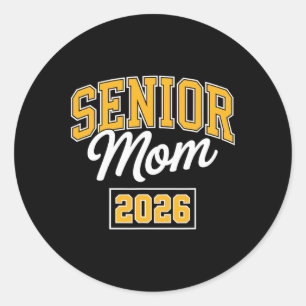 Senior Mum 2026 Proud Mother Graduate Cl Design Classic Round Sticker