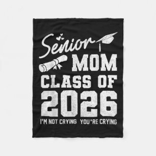 Senior Mum 2026 Proud Mum Of A Cl Of 2026 Graduate Fleece Blanket