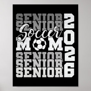 Senior Mum 2026 Soccer Cl Of 2026 Funny Graduation Poster