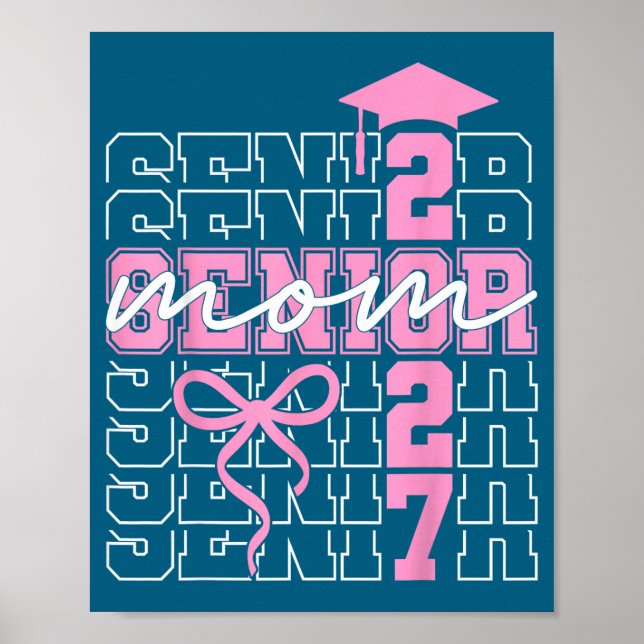 Senior mum 2027 class of 2027 coquette bow poster (Front)