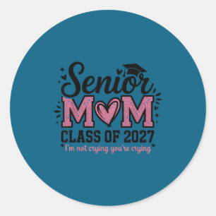 Senior mum 2027 class of 2027 graduation proud classic round sticker