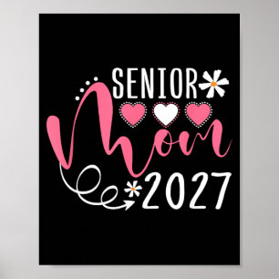 Senior Mum 2027 Graduation Senior Mama 2027 Poster