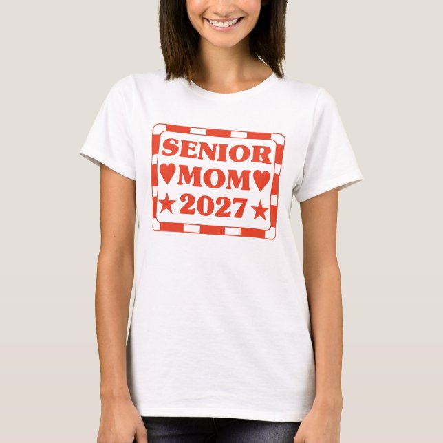 Senior Mum 2027. T-Shirt (Front)
