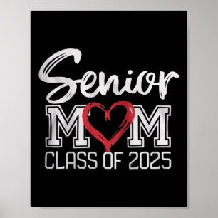 Senior Mum Cl Of 2025 Proud Parent Graduation Tee  Poster