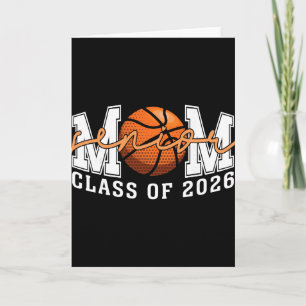 Senior Mum Cl Of 2026 Basketball Graduation _1  Card